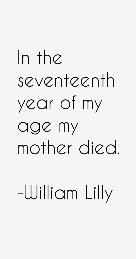 William Lilly Quotes