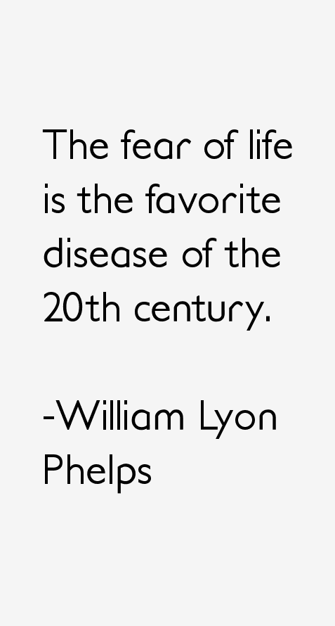 William Lyon Phelps Quotes