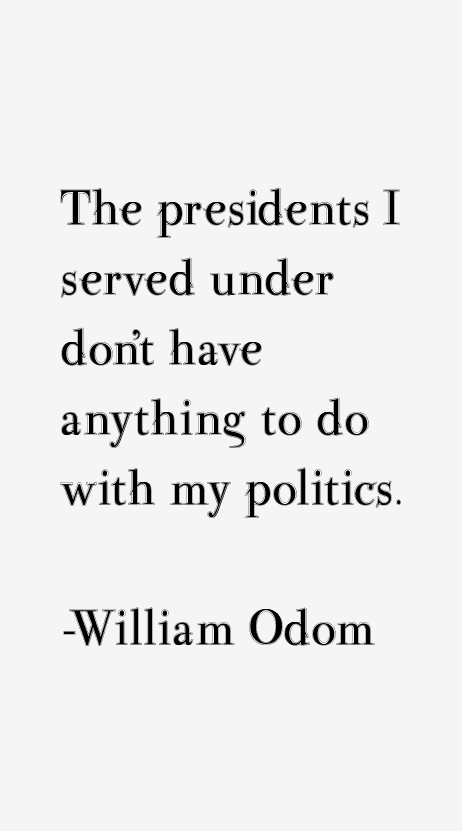 William Odom Quotes
