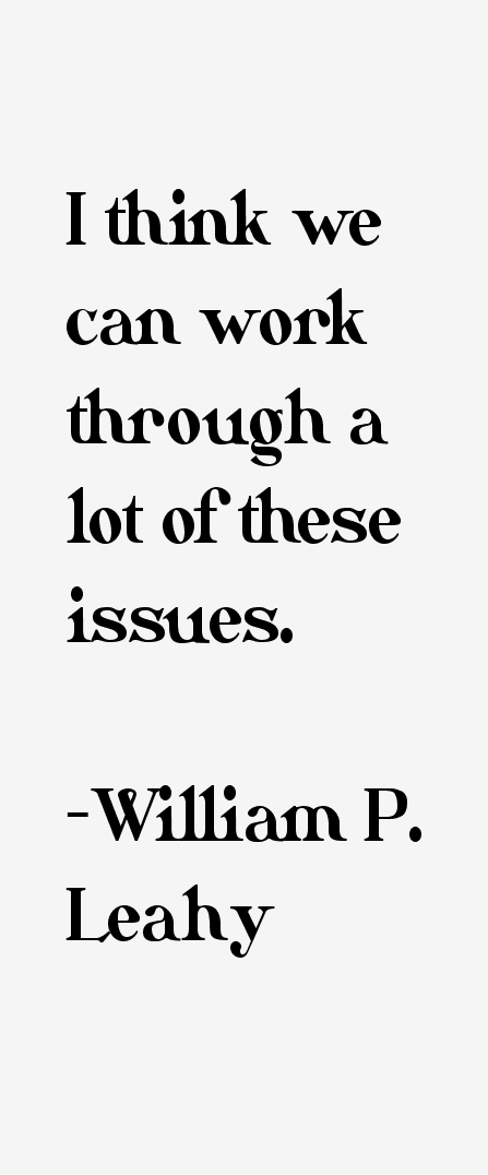 William P. Leahy Quotes