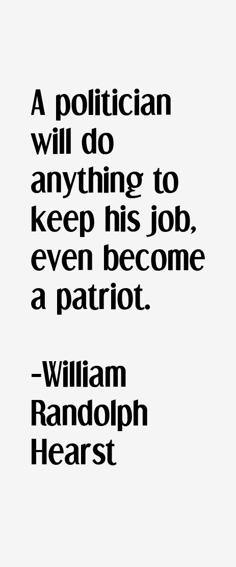 William Randolph Hearst Quotes