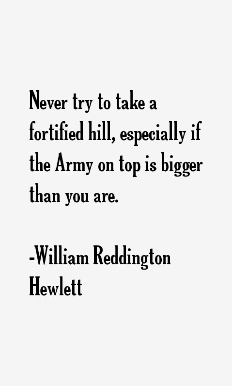 William Reddington Hewlett Quotes