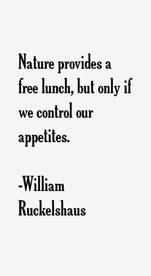 William Ruckelshaus Quotes