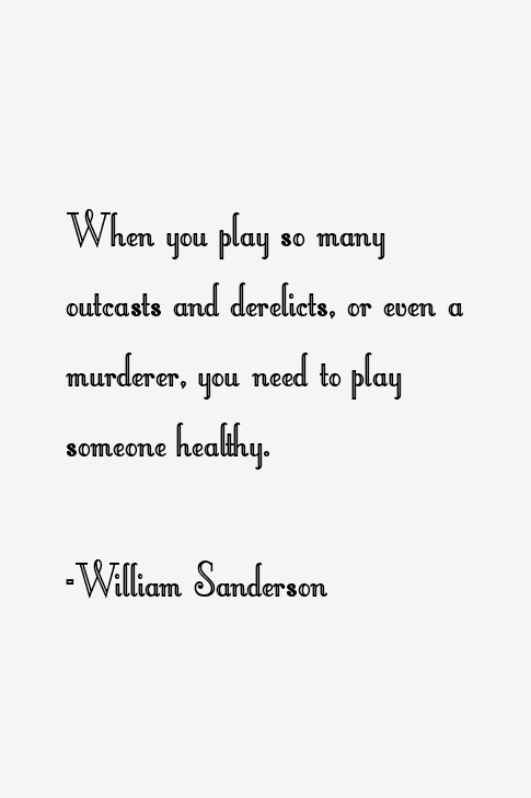William Sanderson Quotes
