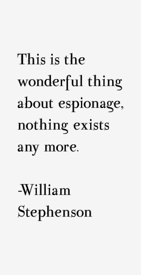 William Stephenson Quotes