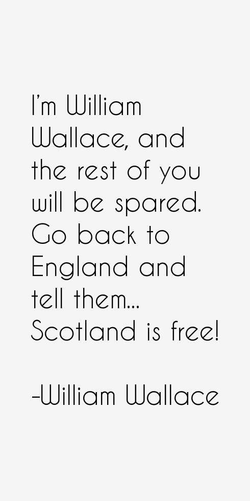 William Wallace Quotes