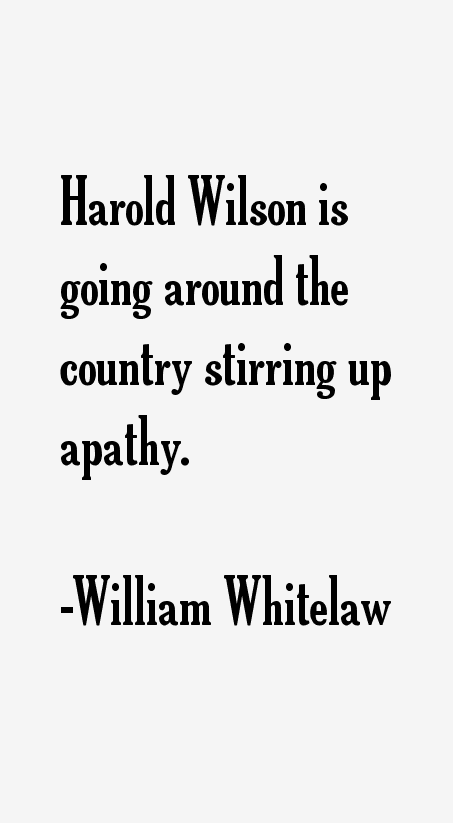 William Whitelaw Quotes