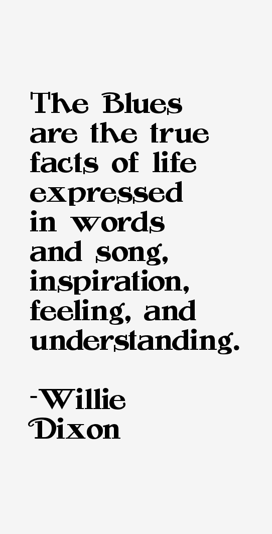 Willie Dixon Quotes