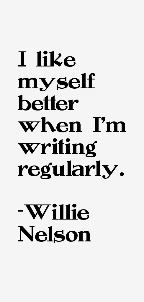 Willie Nelson Quotes