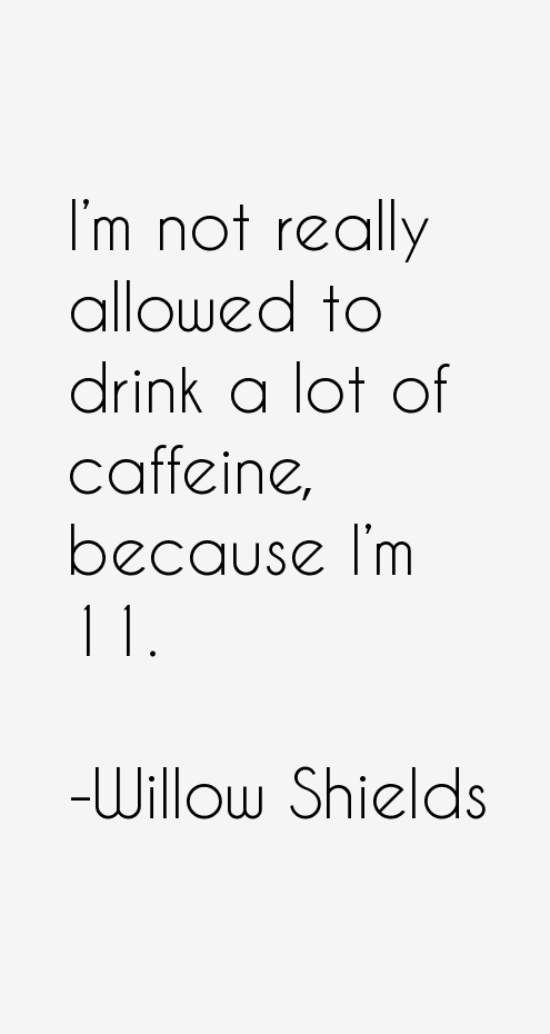 Willow Shields Quotes