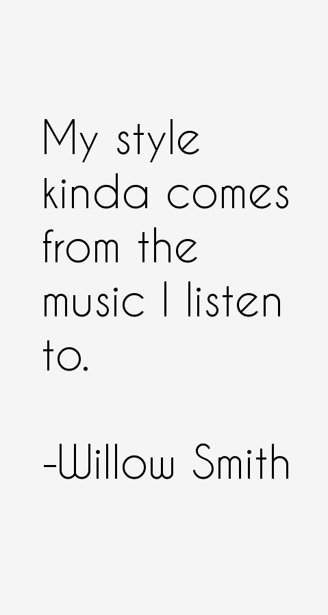 Willow Smith Quotes