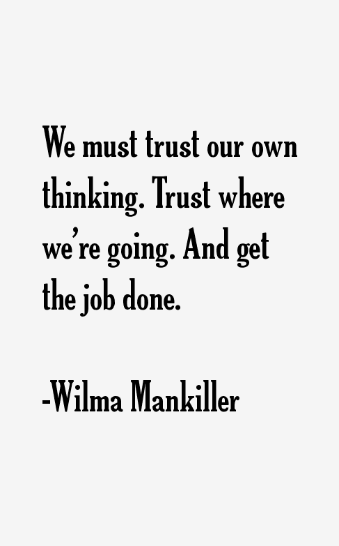 Wilma Mankiller Quotes