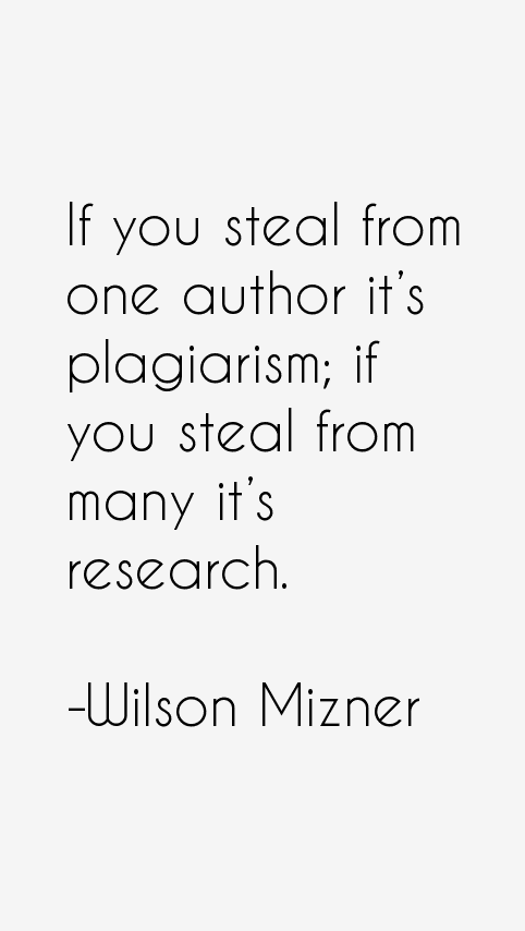 Wilson Mizner Quotes