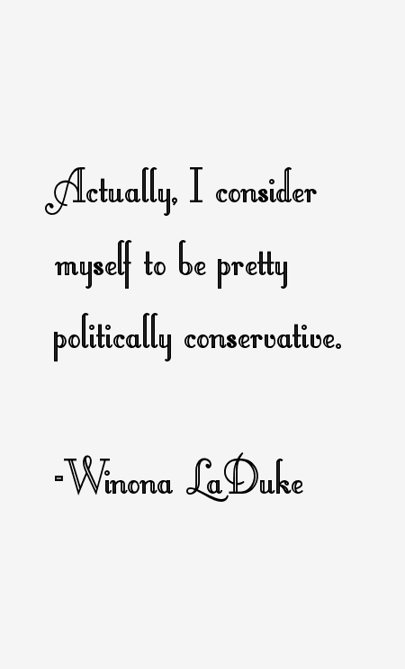 Winona LaDuke Quotes