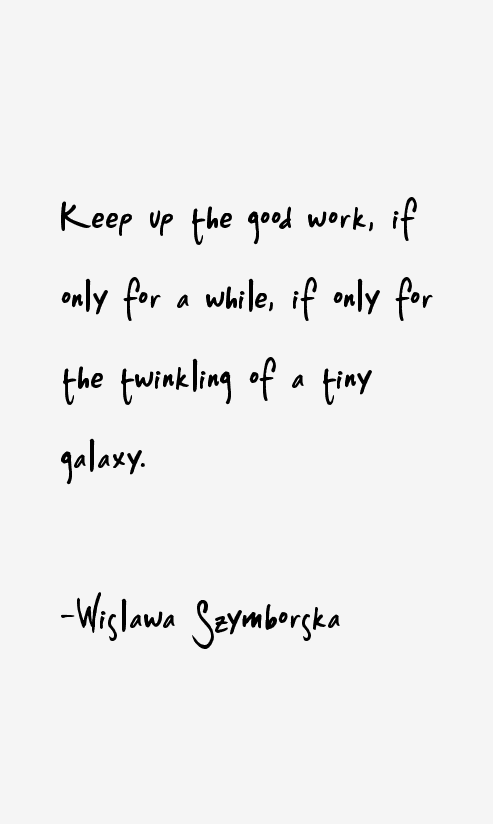 Wislawa Szymborska Quotes