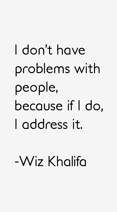 Wiz Khalifa Quotes