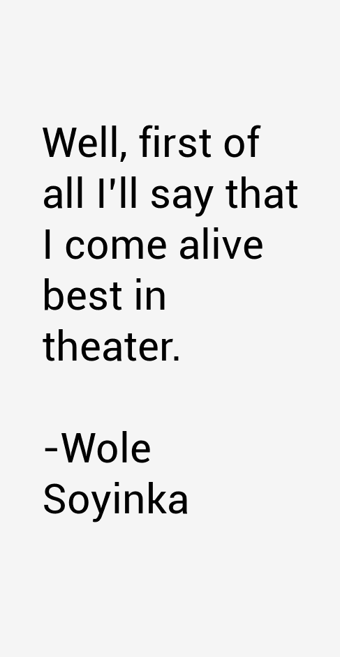 Wole Soyinka Quotes