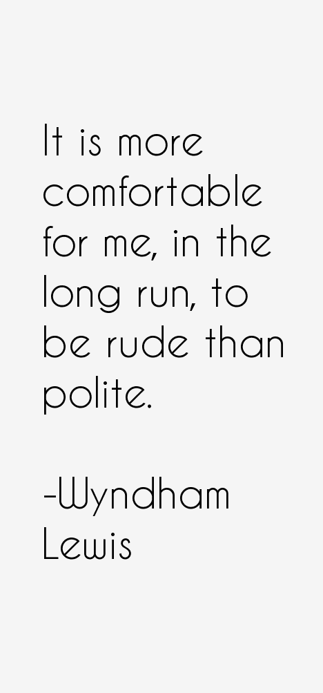Wyndham Lewis Quotes