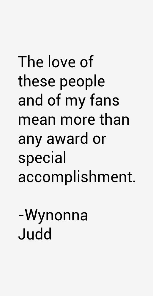 Wynonna Judd Quotes