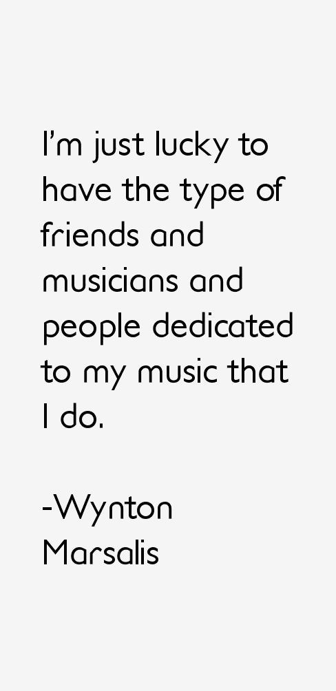 Wynton Marsalis Quotes