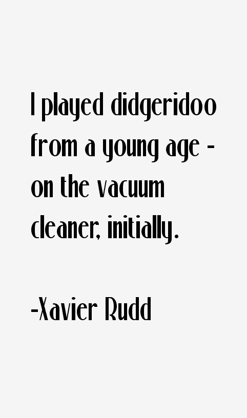 Xavier Rudd Quotes