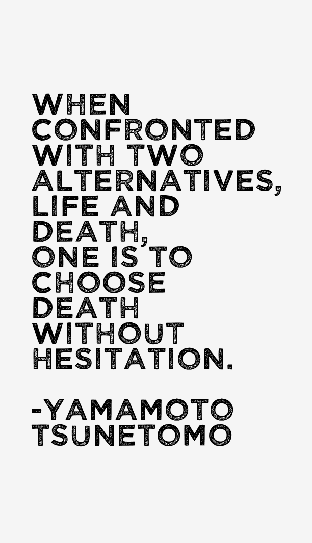 Yamamoto Tsunetomo Quotes