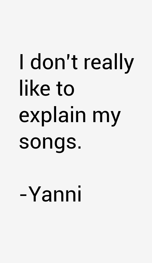 Yanni Quotes