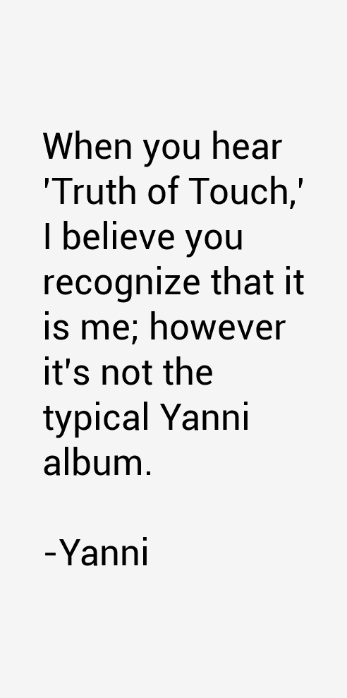 Yanni Quotes