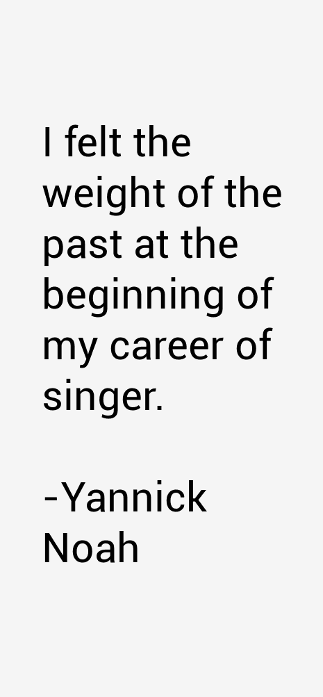 Yannick Noah Quotes