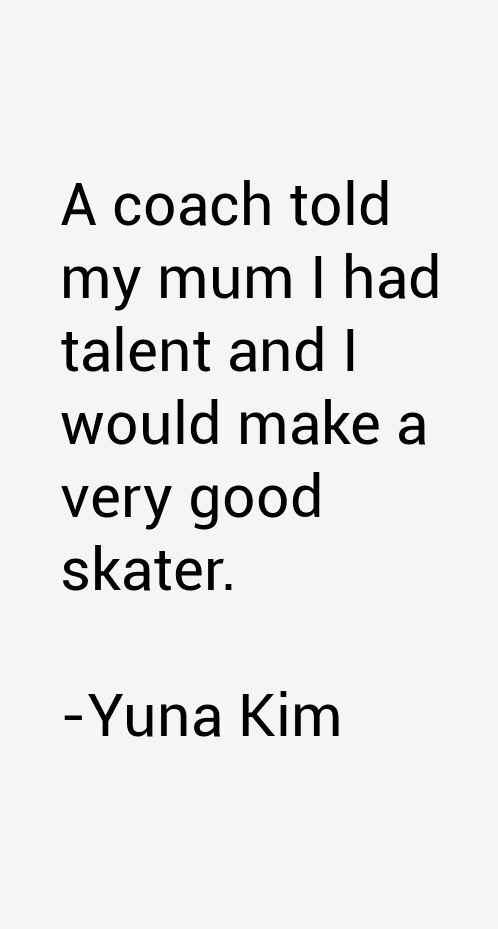 Yuna Kim Quotes