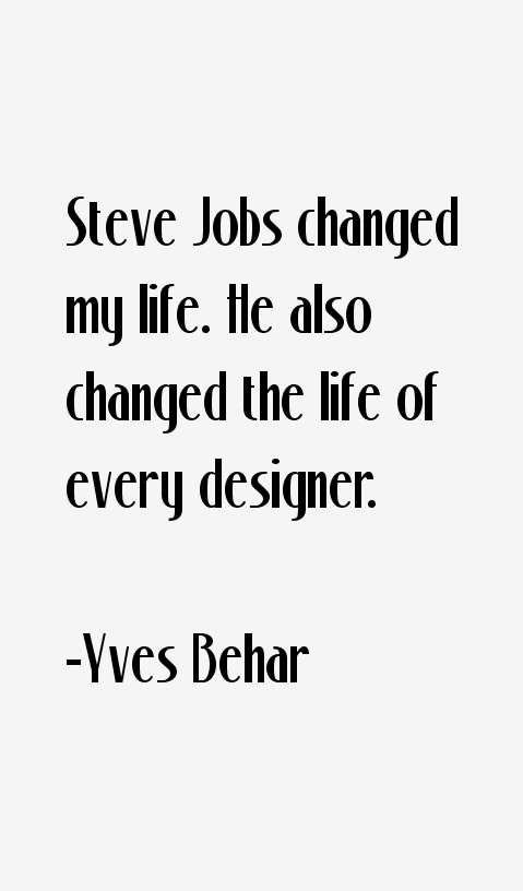 Yves Behar Quotes