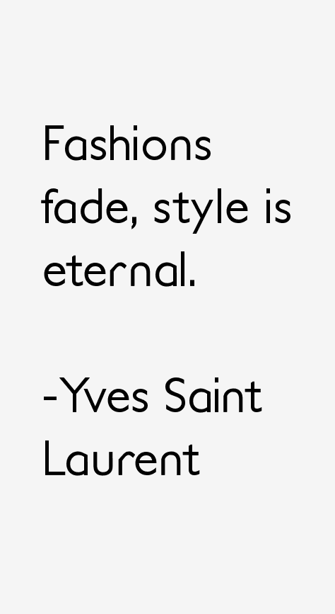 Yves Saint Laurent Quotes