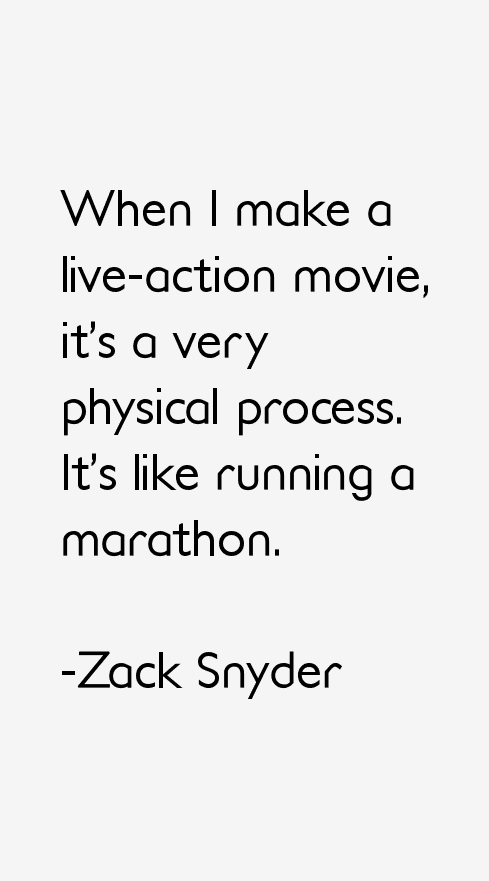 Zack Snyder Quotes