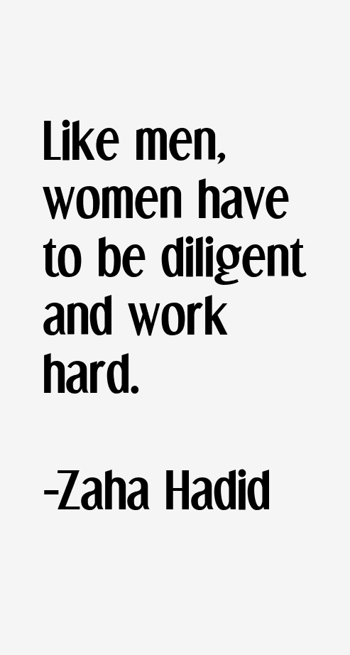 Zaha Hadid Quotes