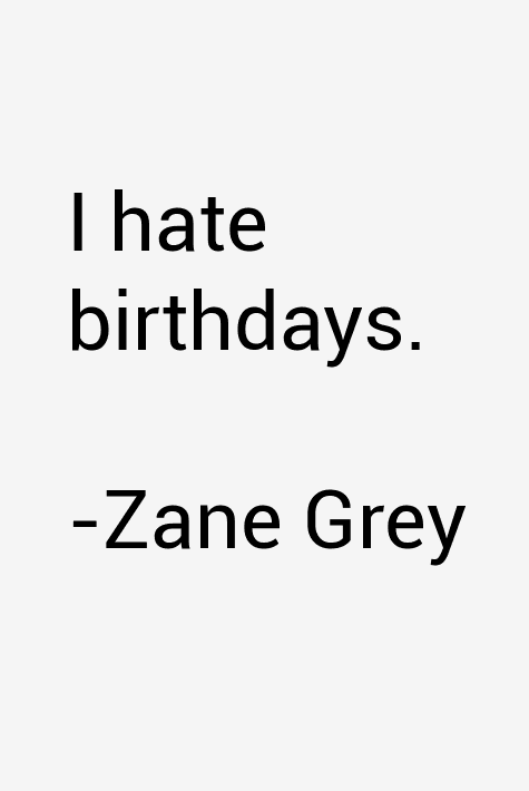 Zane Grey Quotes