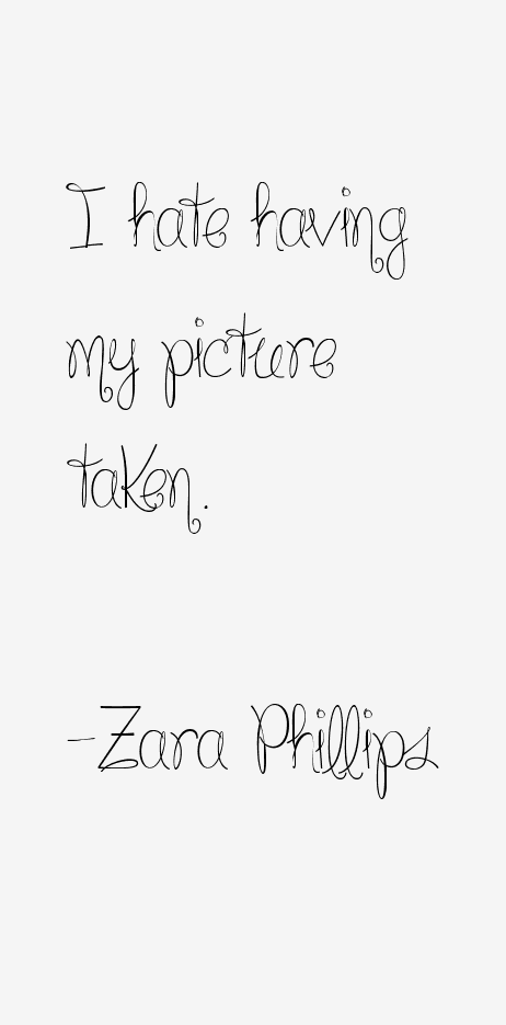 Zara Phillips Quotes