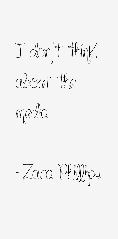 Zara Phillips Quotes