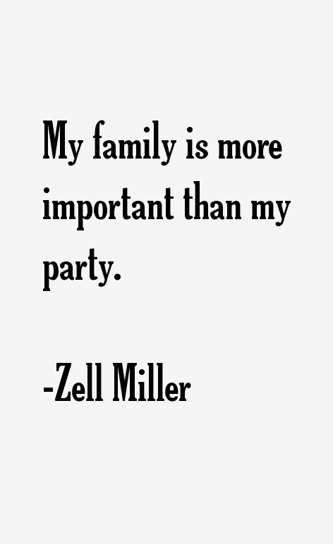 Zell Miller Quotes