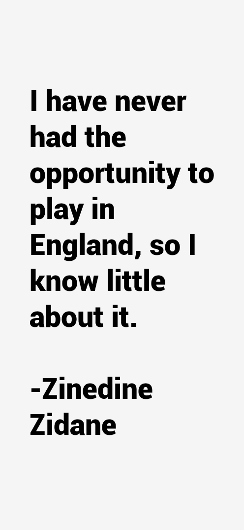 Zinedine Zidane Quotes