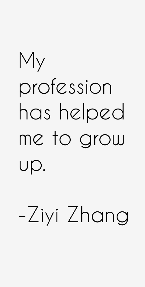 Ziyi Zhang Quotes