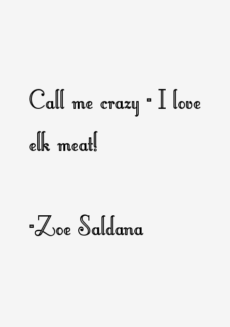 Zoe Saldana Quotes