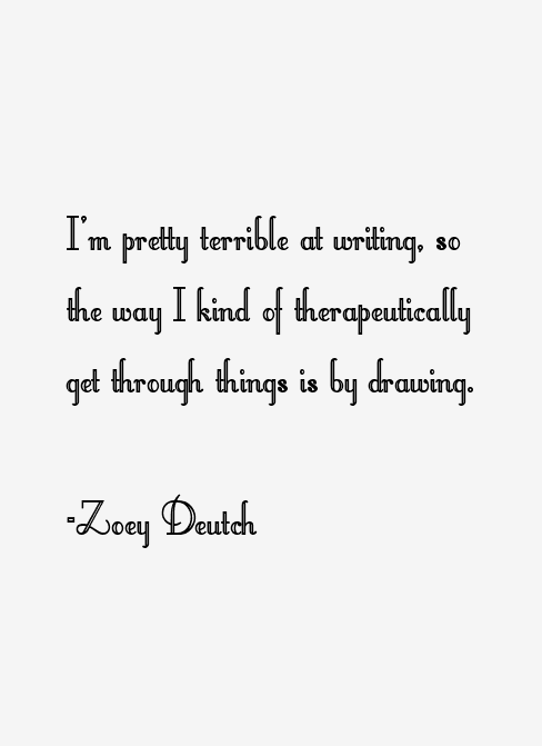 Zoey Deutch Quotes