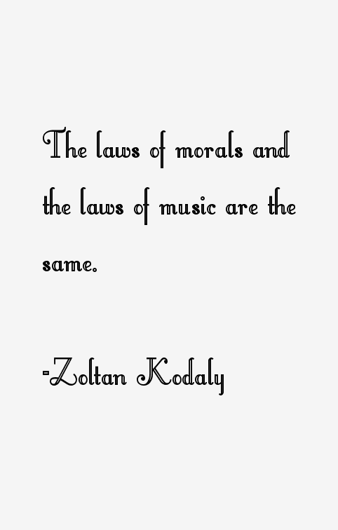 Zoltan Kodaly Quotes