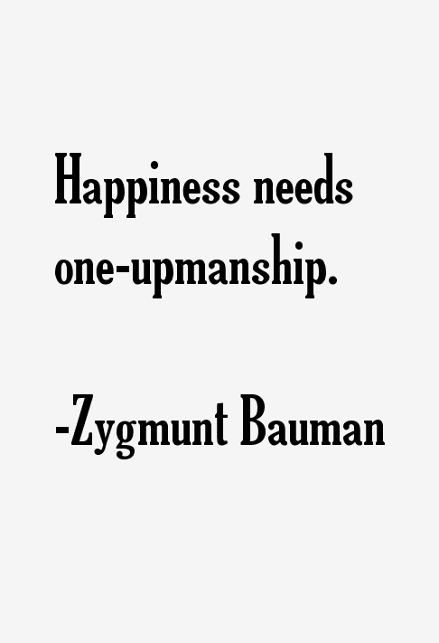 Zygmunt Bauman Quotes