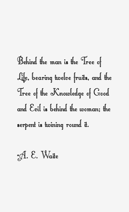 A. E. Waite Quotes