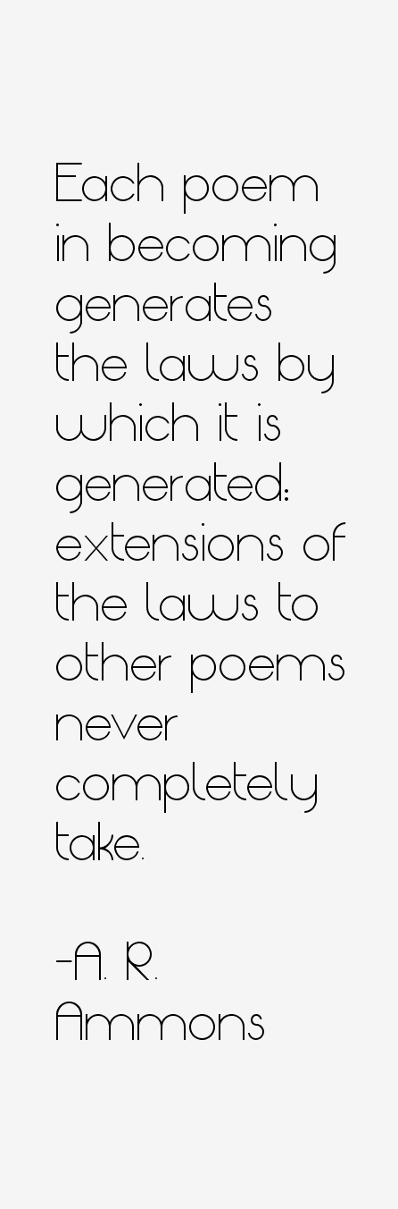 A. R. Ammons Quotes
