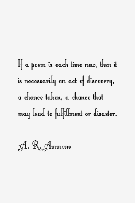 A. R. Ammons Quotes