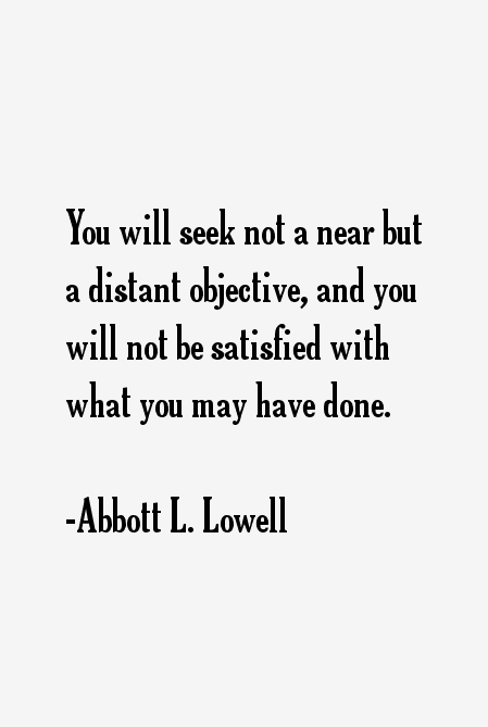 Abbott L. Lowell Quotes