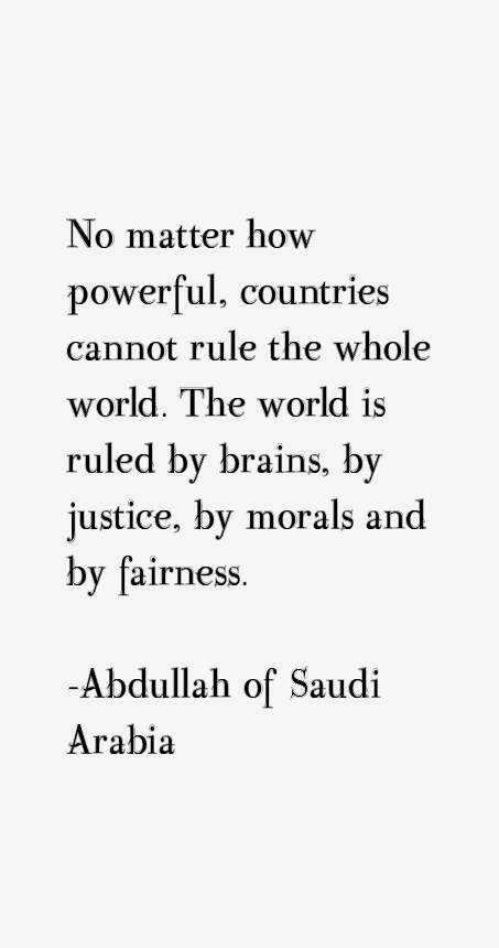 Abdullah of Saudi Arabia Quotes