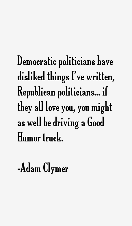 Adam Clymer Quotes